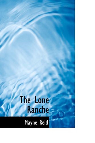 The Lone Ranche